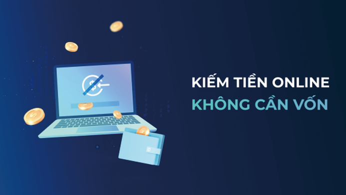 kiếm tiền online không cần vốn